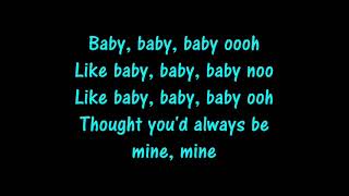 Baby Justin Bieber Lyrics [upl. by Catharina]