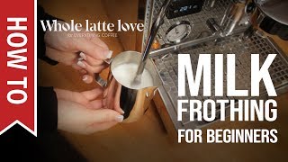 How To Milk Frothing for Beginners 5 Tips [upl. by Broek]