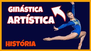 HISTÓRIA DA GINÁSTICA ARTÍSTICA  História Completa [upl. by Oknuj]