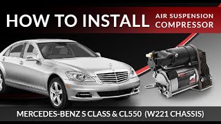 MercedesBenz S amp CL Class AIRMATIC W221 Air Suspension Compressor Install 136M20 [upl. by Llerej]