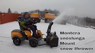 Monterar Snöslunga och provkör  Assembles snow thrower and test drive [upl. by Licna]