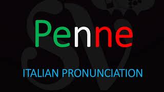 How to Pronounce Penne CORRECTLY Italian Pasta Pronunciation [upl. by Ahsenor243]