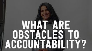 What are Obstacles to Accountability [upl. by Romola31]