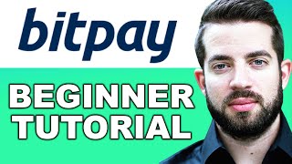 Bitpay Tutorial for Beginners  How to Use Bitpay 2025 [upl. by Nil]