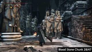 BloodBorne All Blood Stone Chunk Locations Start from Lamps [upl. by Pogue949]