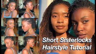 How to Style Short Sisterlocks  Sisterlocks Hairstyle Tutorial [upl. by Alyt]