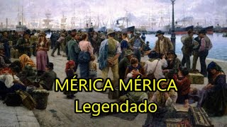 Mérica mérica  Imigração italiana ao Brasil  LEGENDADO PTBR [upl. by Amled]