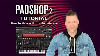 Padshop 2 Tutorial  How To Make A Horror Soundscape [upl. by Gamal]