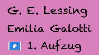 Emilia Galotti Lessing Inhaltsangabe 1 Aufzug [upl. by Adnak]