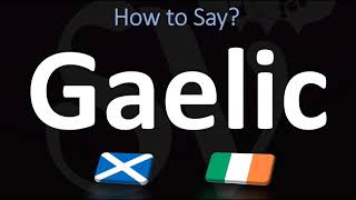 How to Pronounce Gaelic CORRECTLY  Irish VS Scottish [upl. by Anatnahs]