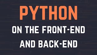 Python on the frontend How to build an entire web app with only Python [upl. by Ynnohj]