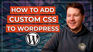 How to Add Custom CSS to WordPress Simple amp Quick [upl. by Rauch516]