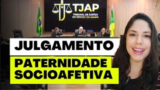 JULGAMENTO PATERNIDADE SOCIOAFETIVA [upl. by Joletta]