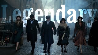 Peaky Blinders  Legendary [upl. by Eisle]