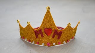 Mothers Day Special Crown  How to make Crown with paper at home  Tiara Crown for Mom Easy DIY [upl. by Esinet]