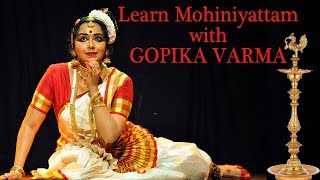 Learn Mohiniyattam Dance with Gopika Varma  Basic Mohiniyattam Lessons for Beginners Step by Step [upl. by Deyes]