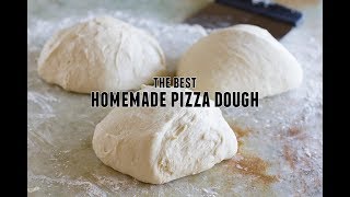 The Best Homemade Pizza Dough [upl. by Vyky282]